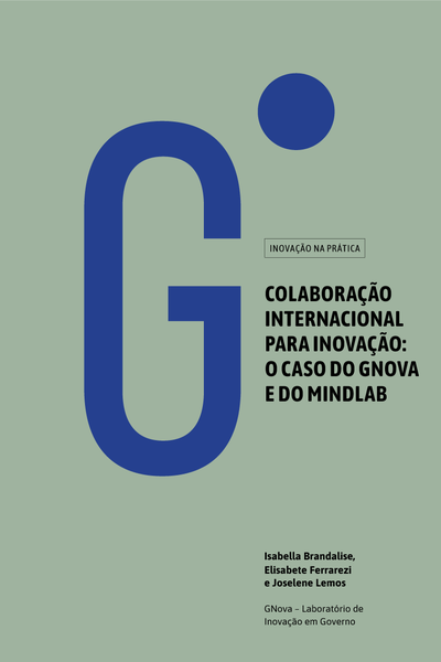 Colaboração internacional para inovação o caso do GNova e do MindLab