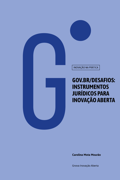 Gov.br/desafios: instrumentos júridicos para inovação aberta