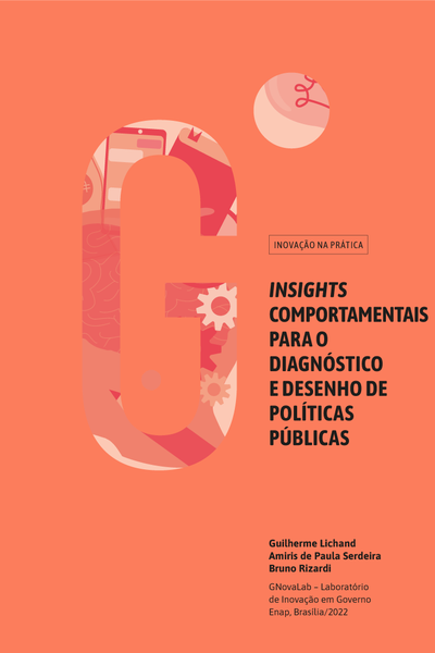 Insights comportamentais para o diagnósitco e desenho de políticas publicas